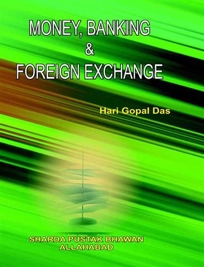 Money Banking &  Foreign Exchange